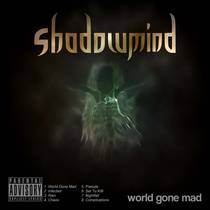 Shadowmind : World Gone Mad